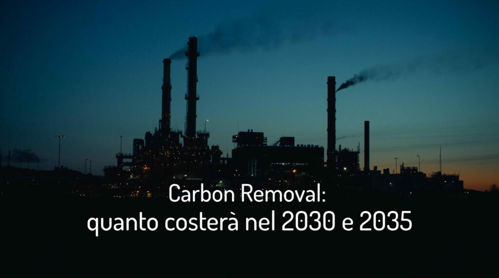 Costi Carbon removal 2030 2035